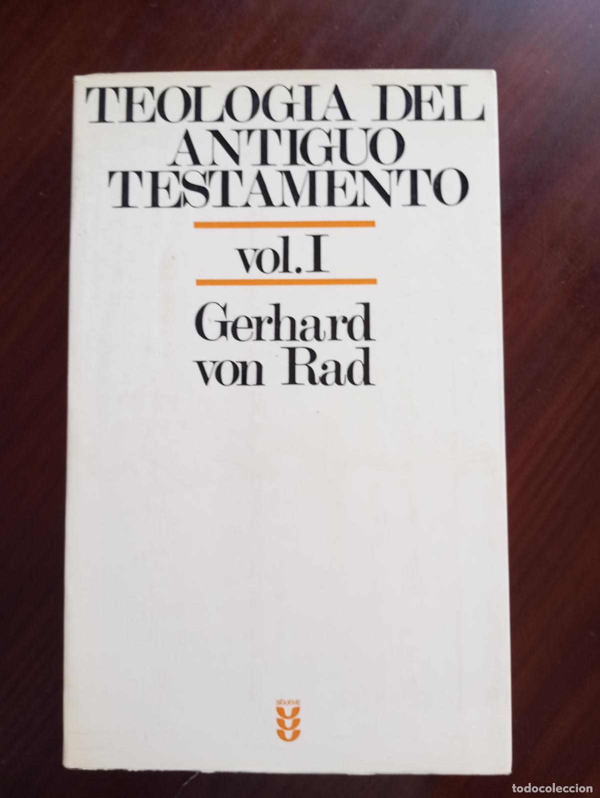 Libros de segunda mano: TEOLOGIA DEL ANTIGUO TESTAMENTO VOL I