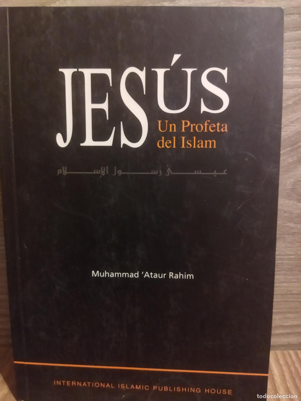 Libros de segunda mano: Jes&uacute;s un profeta del islam - Foto 1