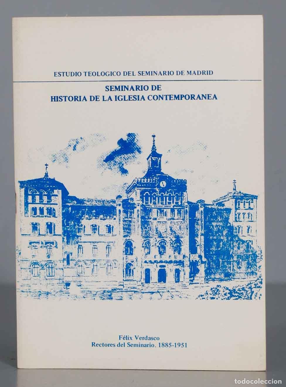 Gebrauchte B&uuml;cher: F&eacute;lix Verdasco Rectores del Seminario. 1885-1951