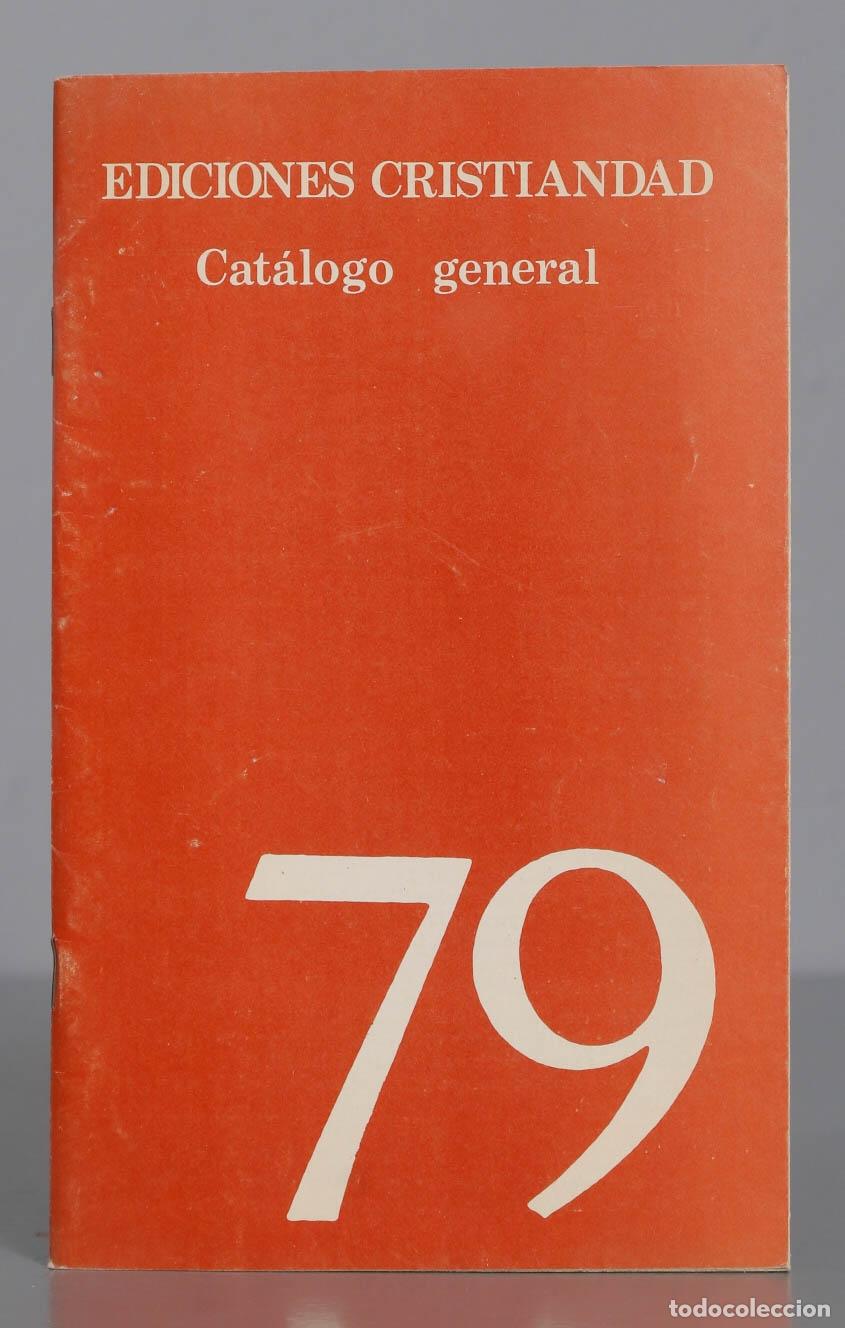 Second hand books: EDICIONES CRISTIANDAD Cat&aacute;logo general 79