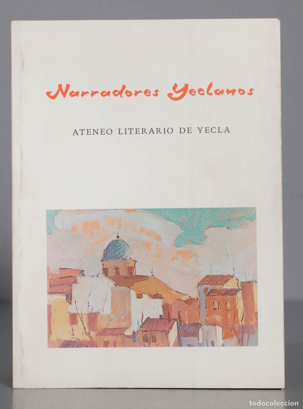 Second hand books: ATENEO LITERARIO DE YECLA. NARRADORES YECLANOS