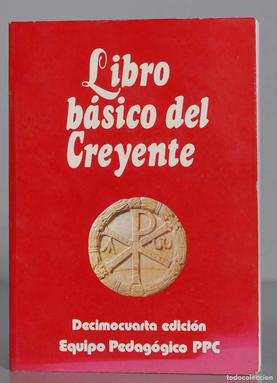 Livres d'occasion: Libro b&aacute;sico del creyente hoy Equipo Pedagogico PPC