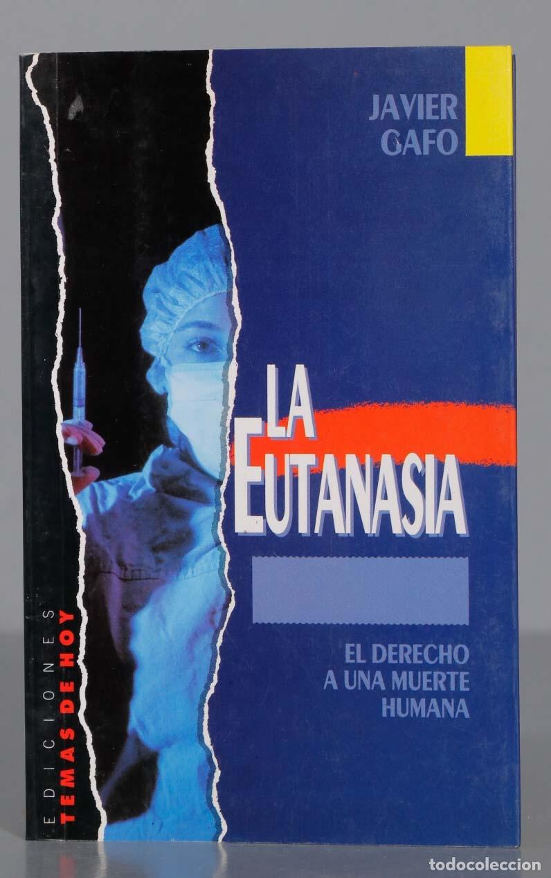 Libros de segunda mano: La eutanasia. Javier Gafo - Foto 1