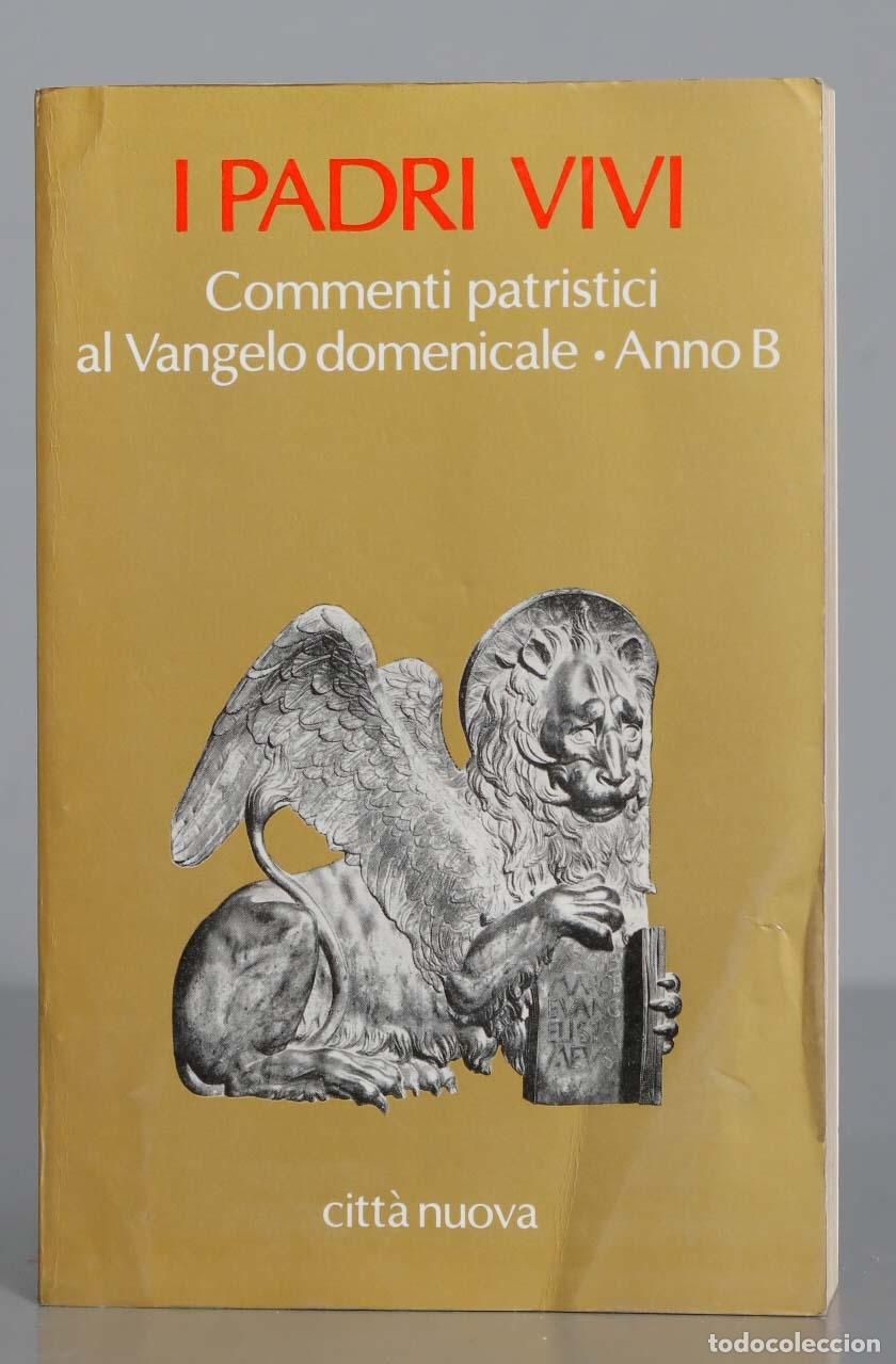 Second hand books: Commenti patristici al Vangelo domenicale &bull; Anno B