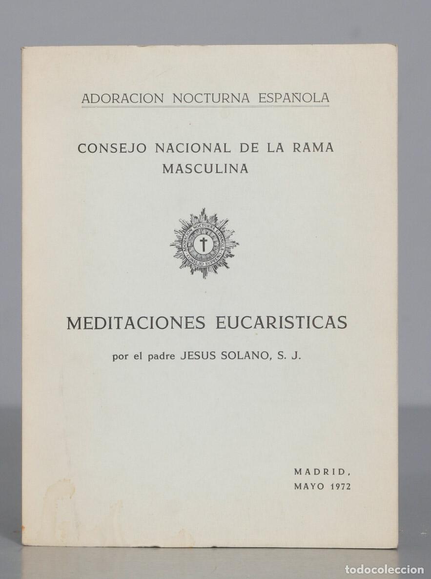 Second hand books: MEDITACIONES EUCARISTICAS por el padre JESUS SOLANO, S. J.
