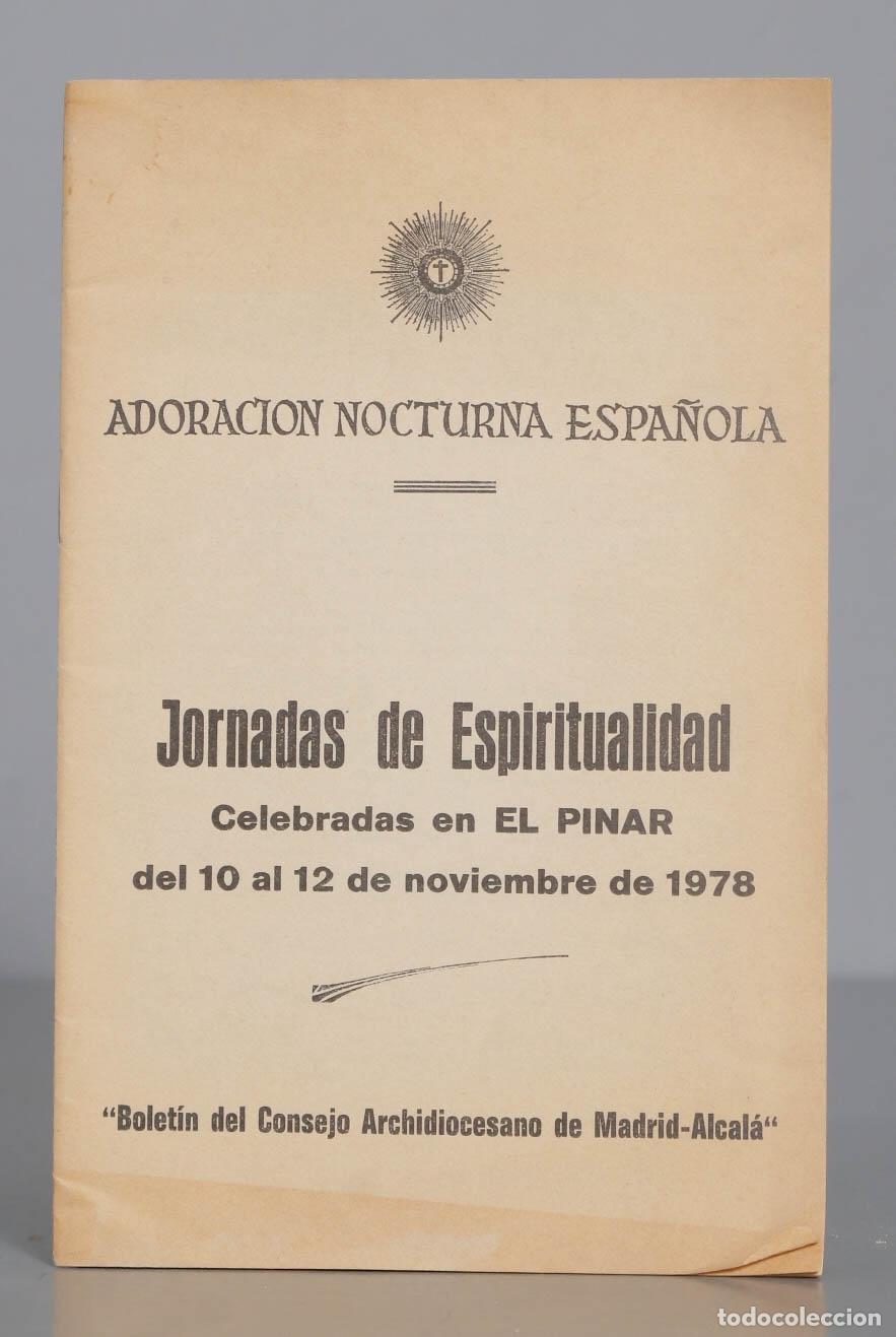 Second hand books: Jornadas ESPIRITUALIDAD Celebradas en EL PINAR del 10 al 12 de noviembre de 1978