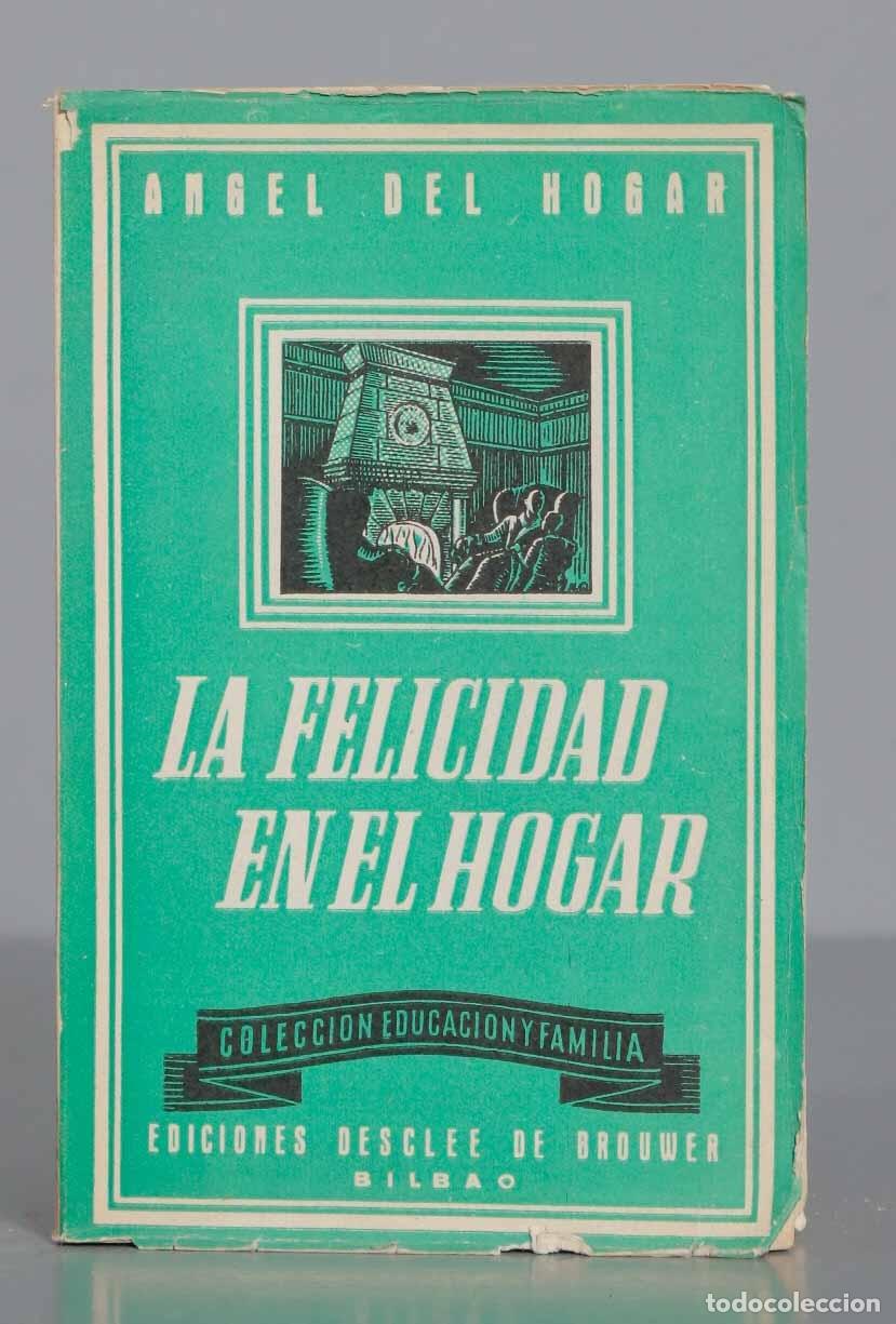 Libros de segunda mano: LA FELICIDAD EN EL HOGAR - Foto 1