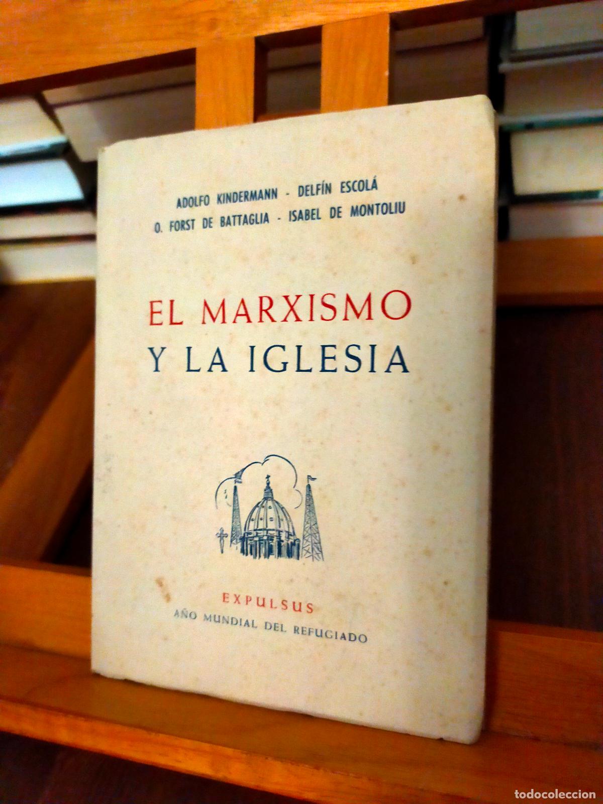Libros de segunda mano: EL MARXISMO Y LA IGLESIA. ADOLFO KINDERMANN Y OTROS.