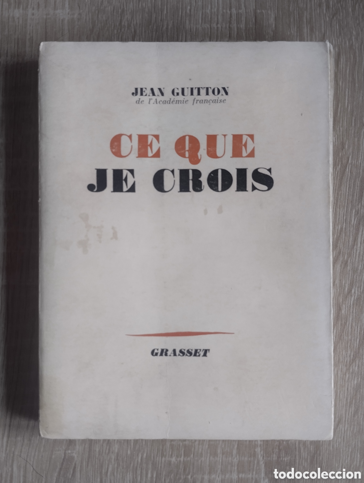 Libros de segunda mano: Ce que je crois, Jean Guitton - Foto 1