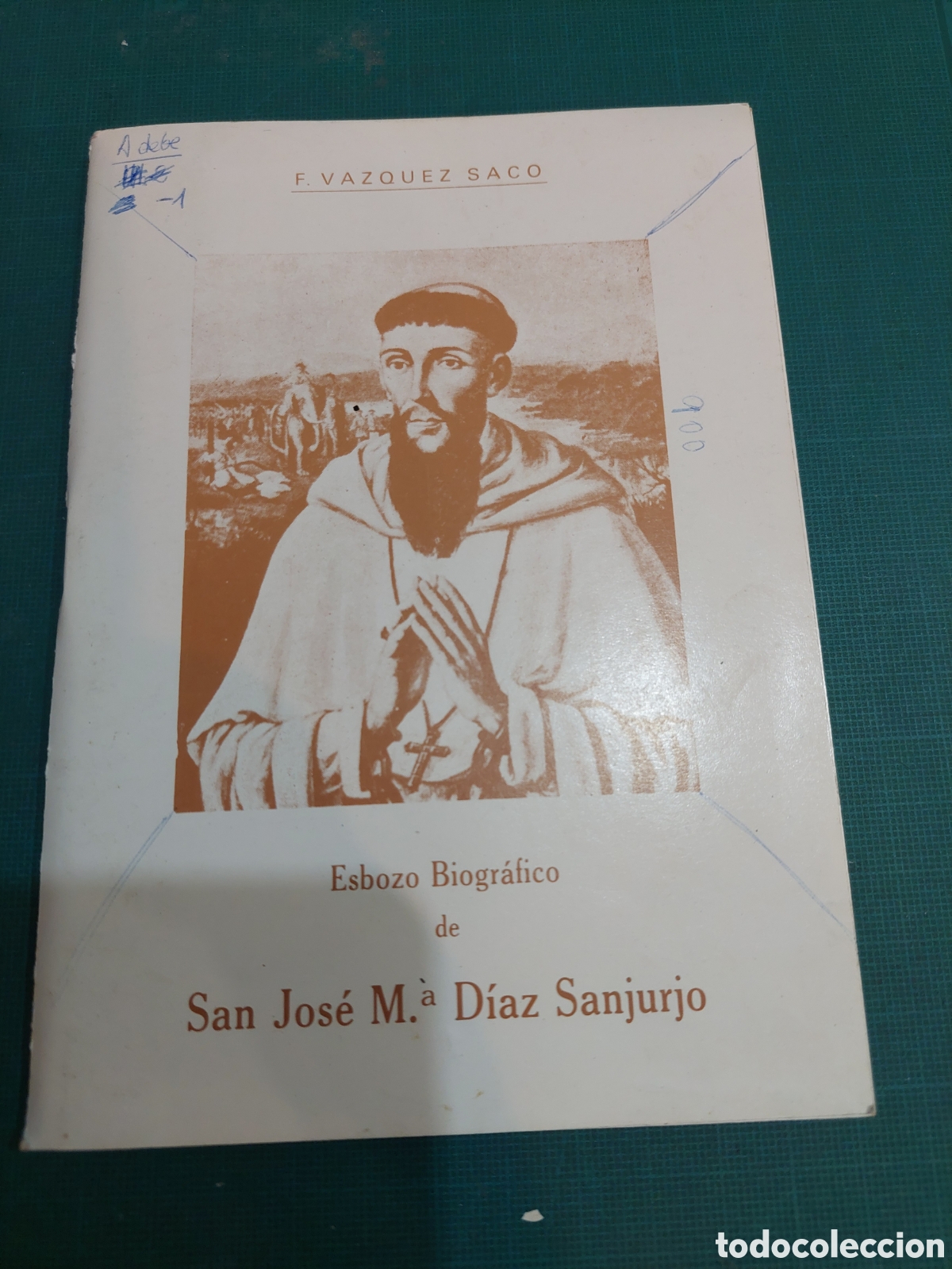Libros de segunda mano: F V&Aacute;ZQUEZ SACO ESBOZO BIOGRAFICO SAN JISE MARIA DIAZ SANJURJO
