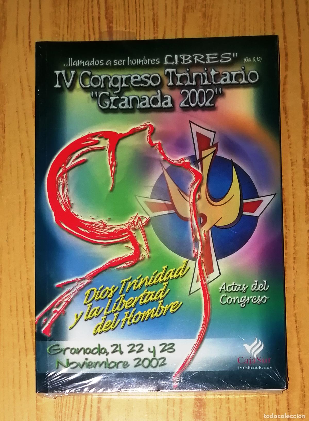 Second hand books: CONGRESO TRINITARIO (4&ordm;, Granada, 2002) : Dios, Trinidad y la libertad del hombre : Actas del IV Con