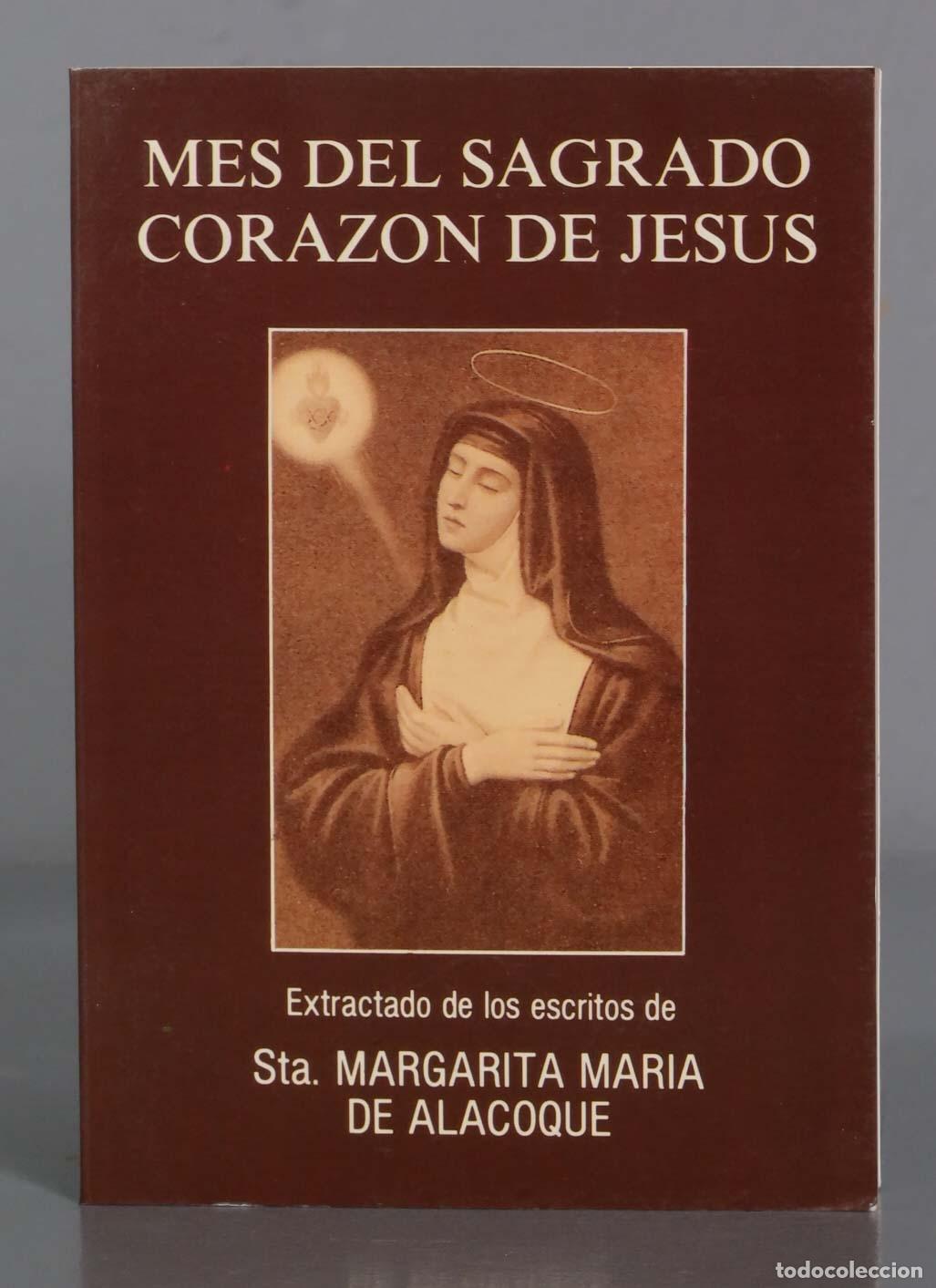 Libros de segunda mano: MES DEL SAGRADO CORAZON DE JESUS Extractado de los escritos de Sta. MARGARITA MARIA DE ALACOQUE