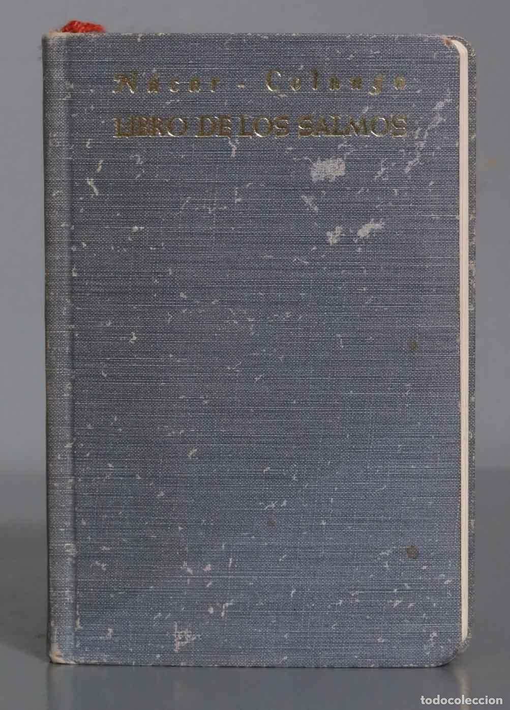 Libros de segunda mano: LIBRO DE LOS SALMOS, NACAR COLUNGA. 1963. BAC - Foto 1
