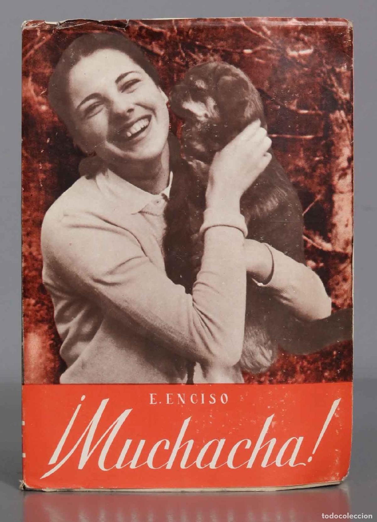 Libros de segunda mano: &iexcl;Muchacha! E. Enciso - Foto 1