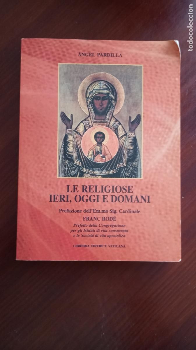 Libros de segunda mano: LE RELIGIOSE IERI OGGI E DOMANI FRANC RODE