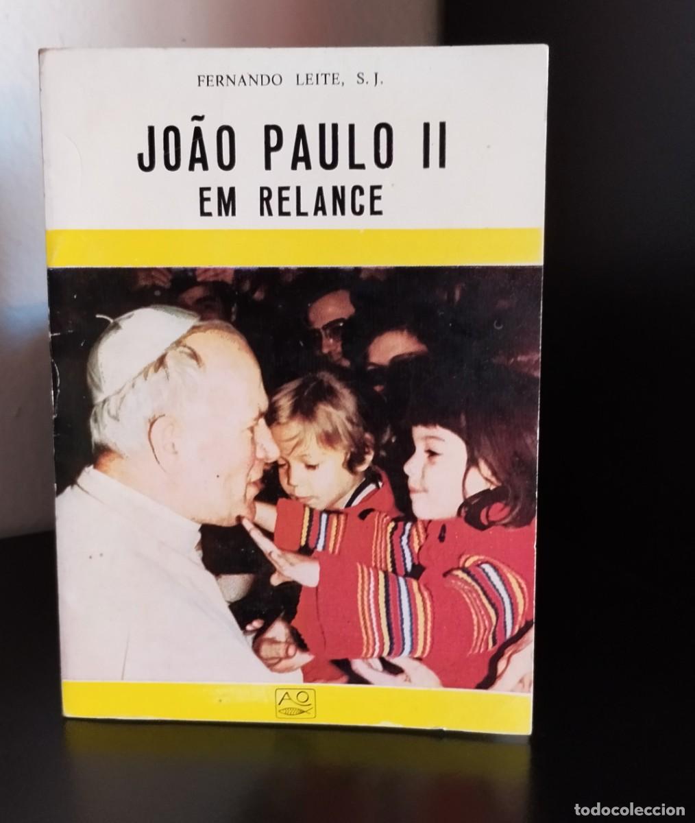 Libros de segunda mano: Jo&atilde;o Paulo II em relance de Fernando Leite, S.J.