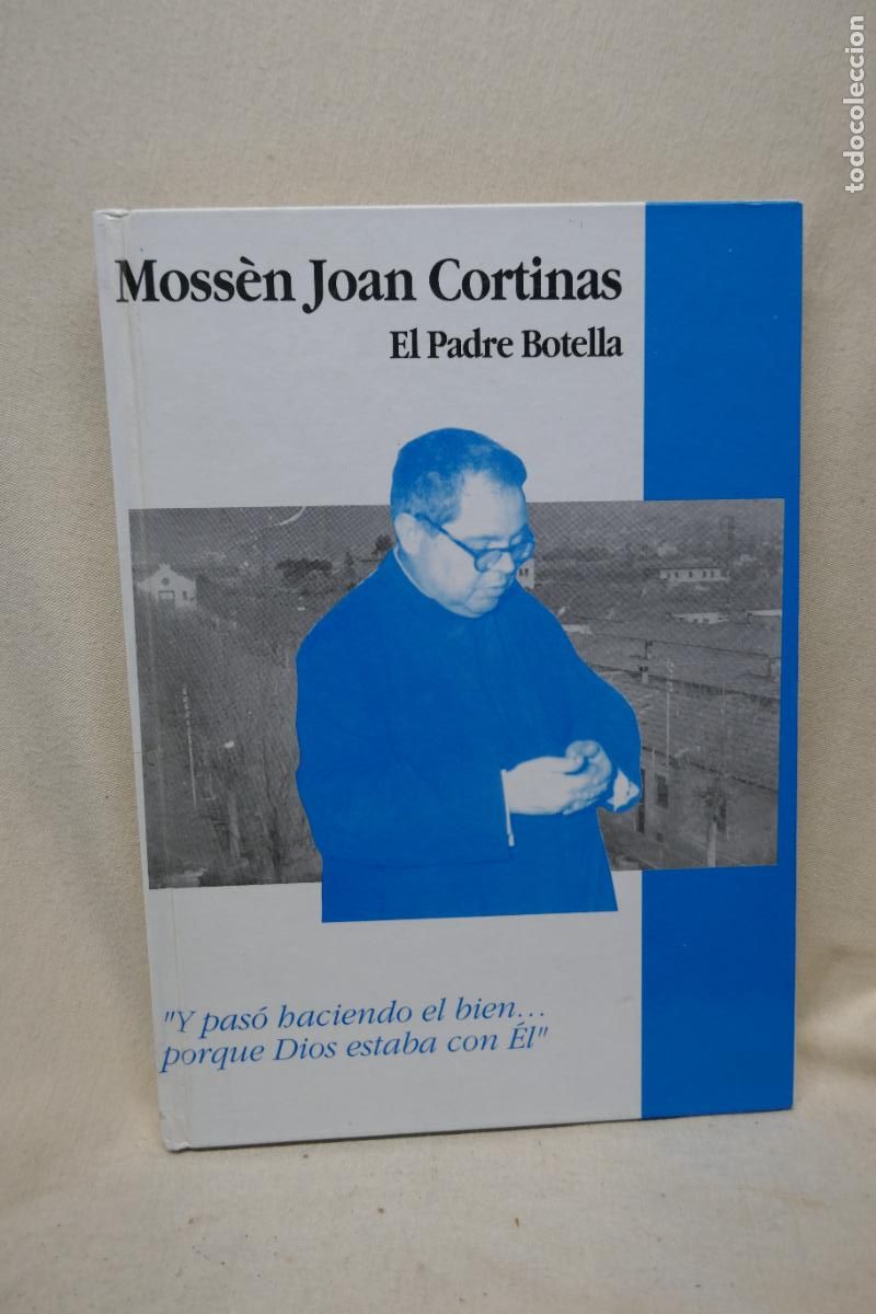 Libros de segunda mano: EL PADRE BOTELLA - MOSS&Eacute;N JOAN CORTINAS - Foto 1