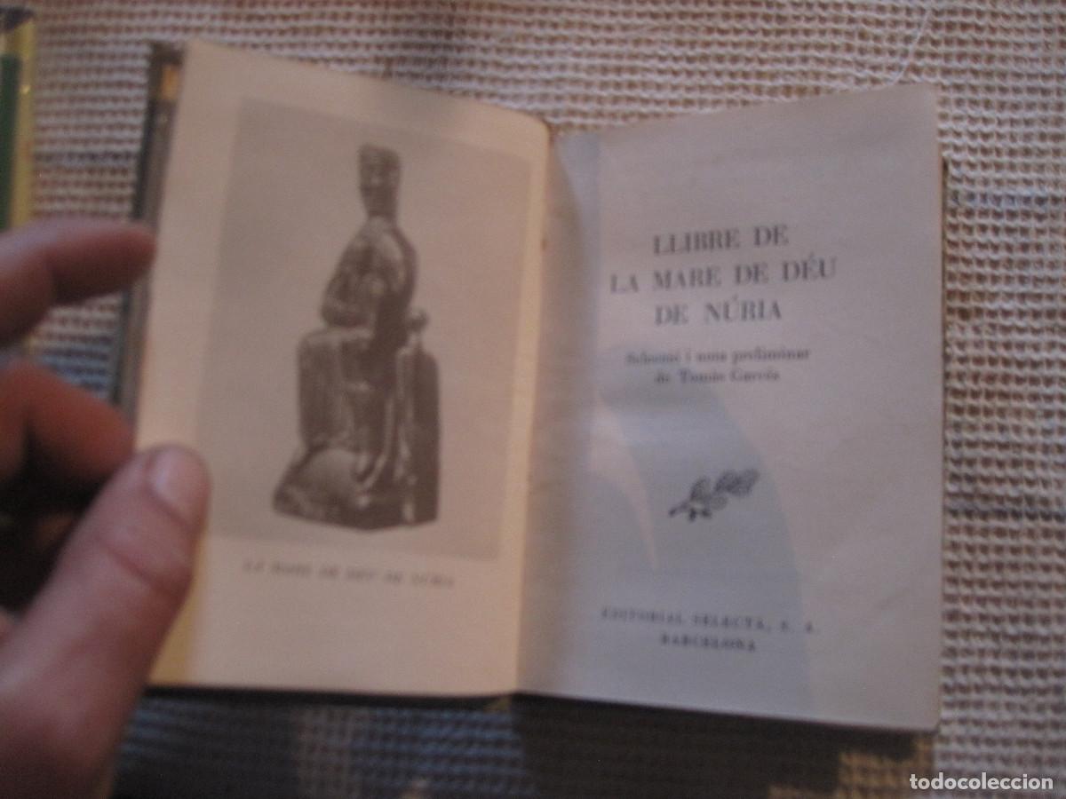Libros de segunda mano: Tomas Garc&egrave;s - Llibre de la Mare de Deu de Nuria - Selecta - Foto 1
