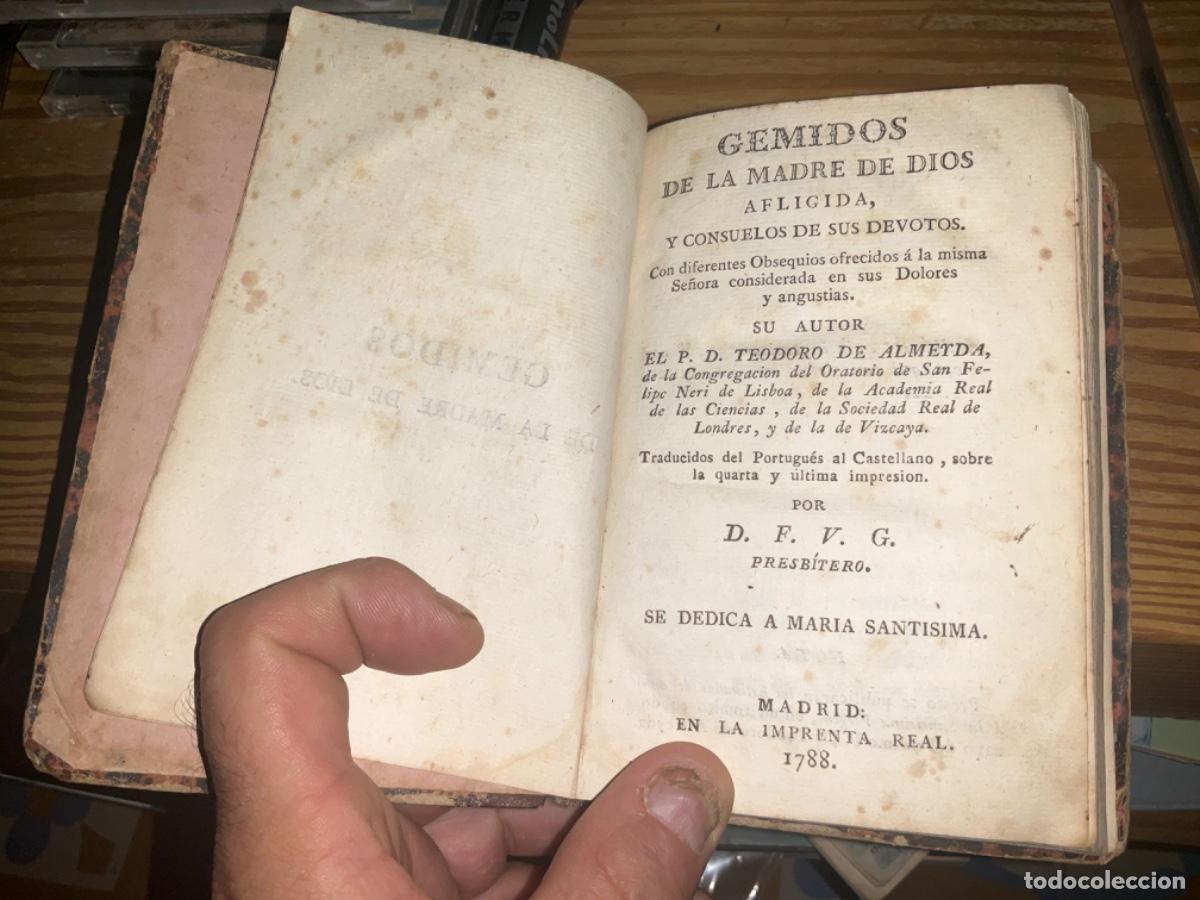 Libros de segunda mano: Pepeca ALMEYDA, Teodoro de. Gemidos de la Madre de Dios afligida, y consuelo de sus devotos 1798