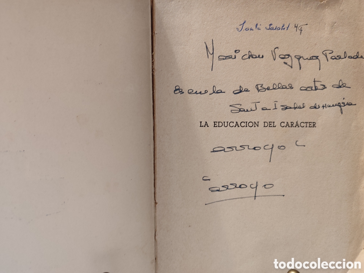 Libros de segunda mano: LA EDUCACI&Oacute;N DEL CAR&Aacute;CTER. 1949 - Foto 4