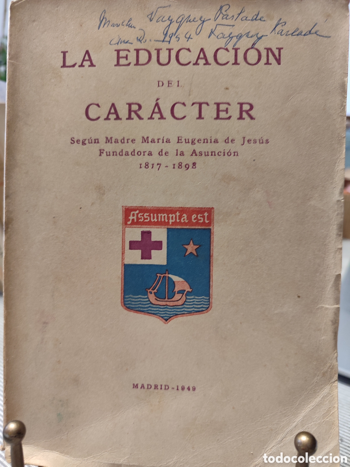 Libros de segunda mano: LA EDUCACI&Oacute;N DEL CAR&Aacute;CTER. 1949 - Foto 1
