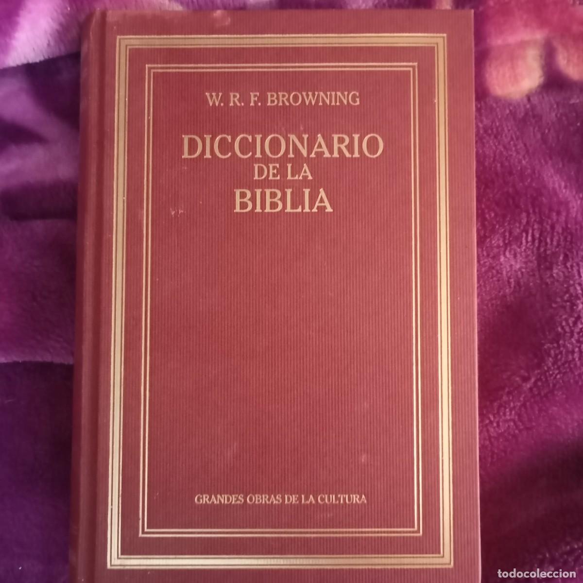 Gebrauchte B&uuml;cher: DICCIONARIO DE LA B&Iacute;BLIA - W.R.F. BROWNING