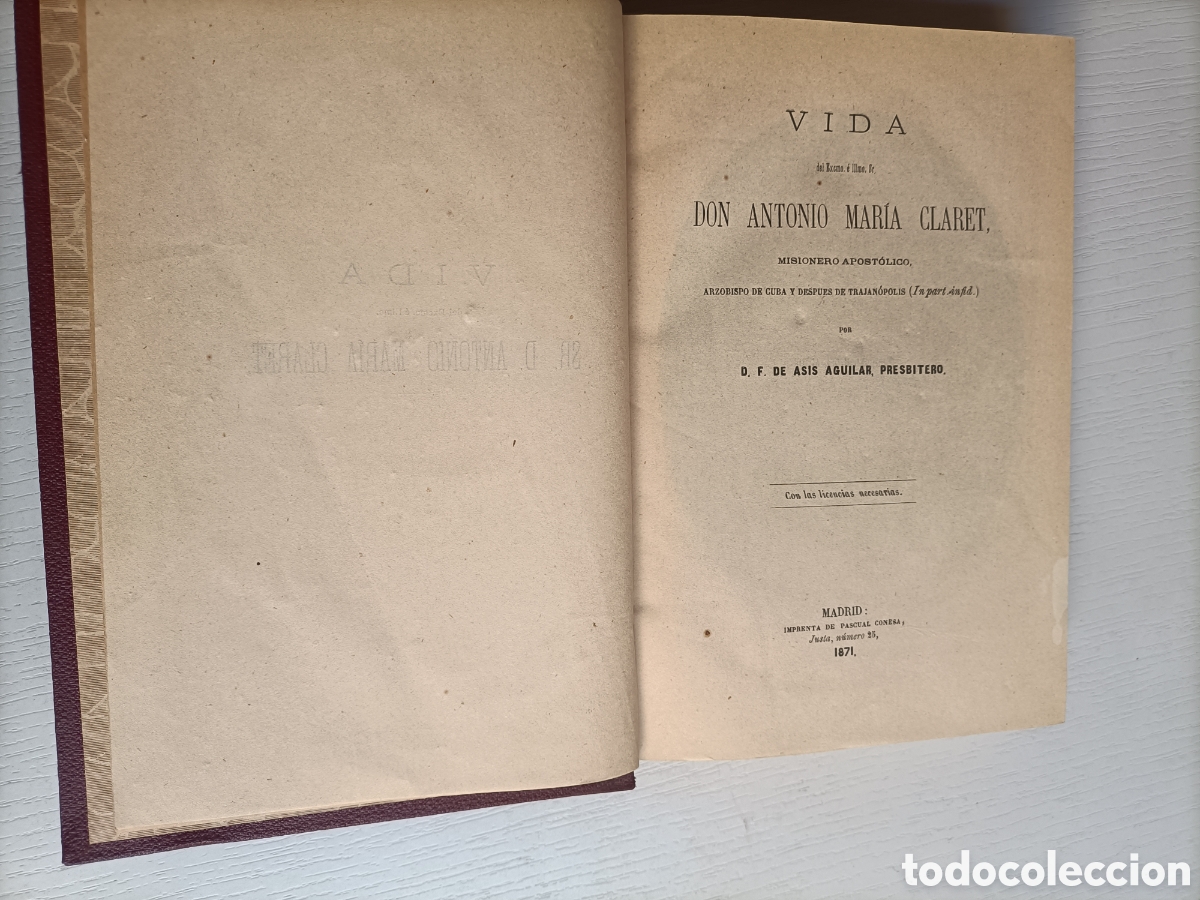 Libros de segunda mano: Vida de Antonio Mar&iacute;a Claret. Misionero apost&oacute;lico arzobispo de Cuba y despu&eacute;s de trajanpoli De As&iacute;s