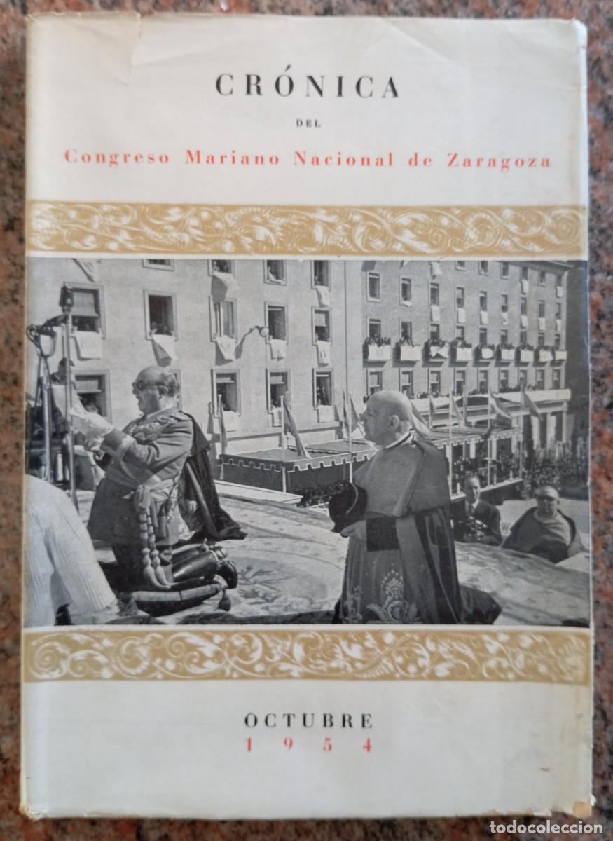 Livres d'occasion: CRONICA DEL CONGRESO MARIANO NACIONAL DE ZARAGOZA 1954