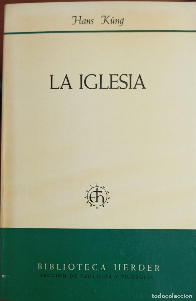 Libros de segunda mano: LIBRO DE LA HANS K&Uuml;NG LA IGLESIA - Foto 1
