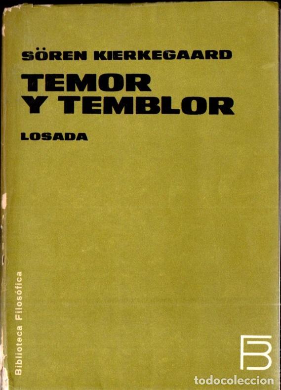 Libros de segunda mano: SOREN KIERKEGAARD : TEMOR Y TEMBLOR (LOSADA, 1968) - Foto 1
