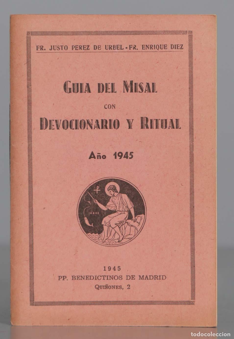 Second hand books: GUIA DEL MISAL CON DEVOCIONARIO Y RITUAL. 1945