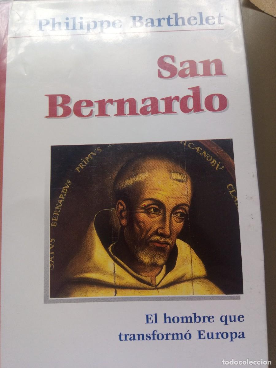Libros de segunda mano: San Bernardo. Philippe Barthelet - Foto 1