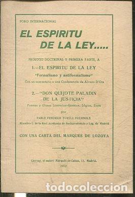 Libros de segunda mano: EL ESPIRITU DE LA LEY. FORMALISMO Y ANTIFORMALISMO - don quijote, paladin de la justicia poemas y gl