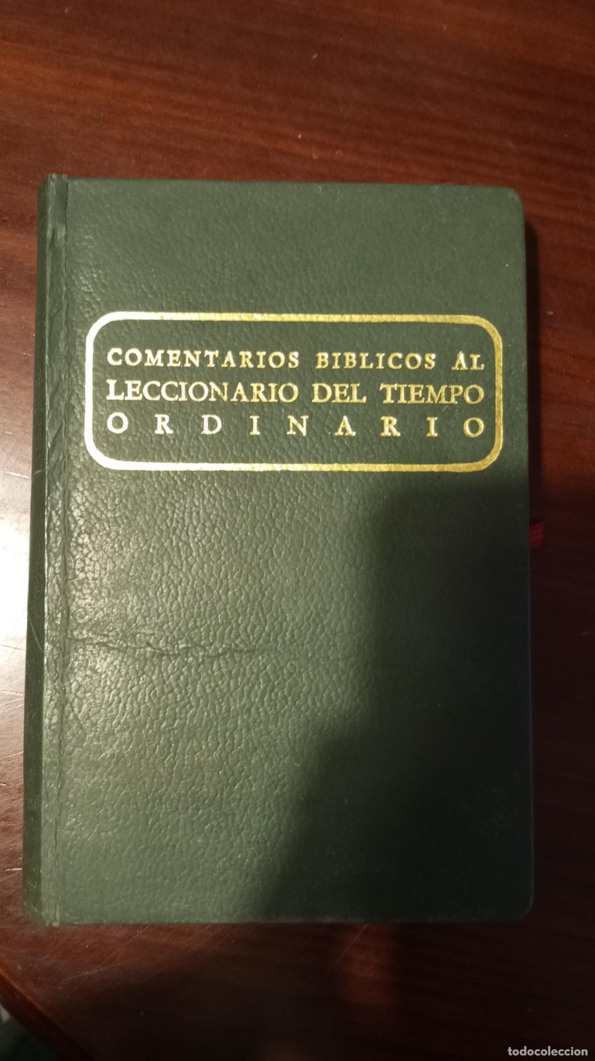 Libros de segunda mano: COMENTARIOS BIBLICOS AL LECCIONARIO DEL TIEMPO ORDINARIO