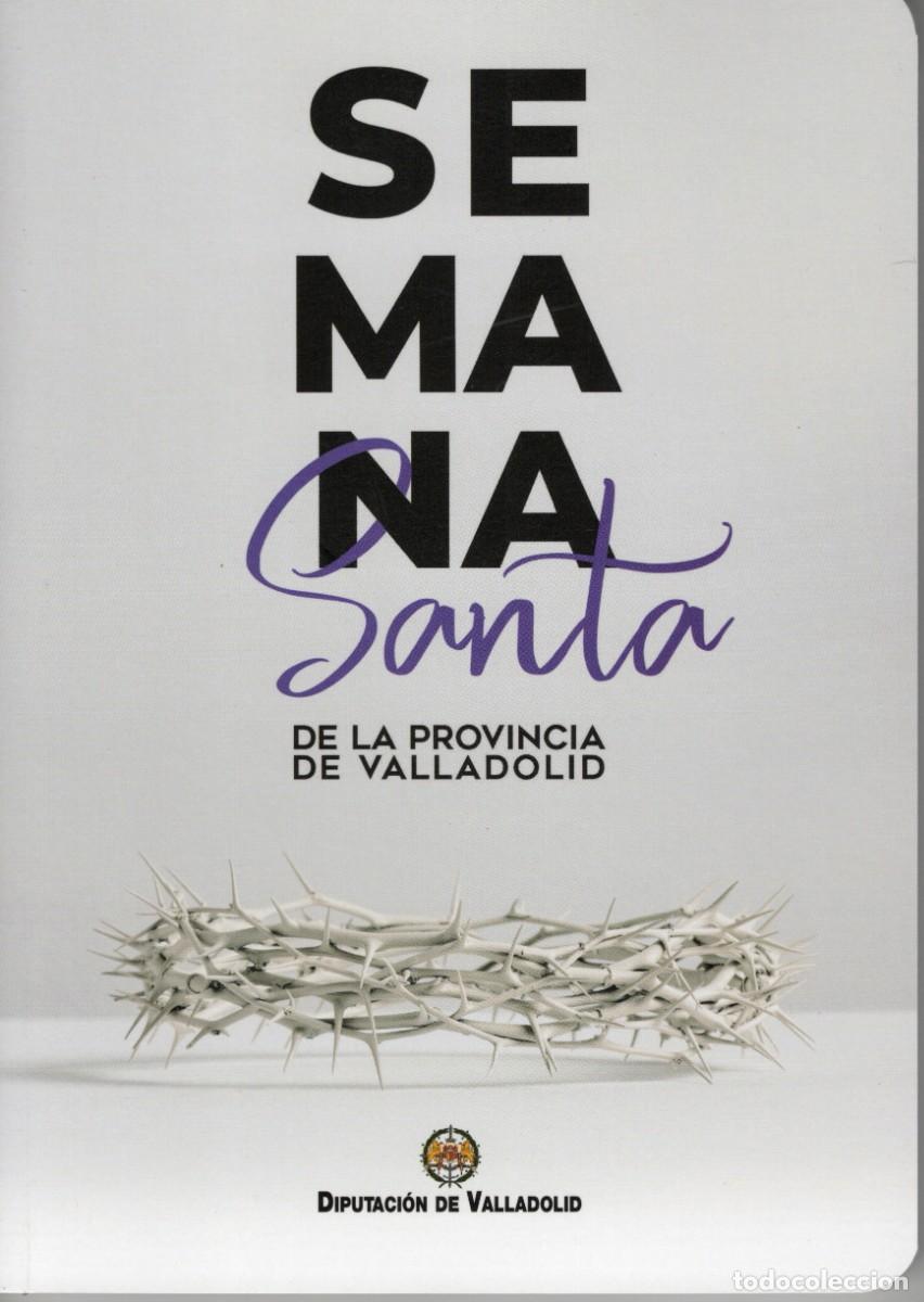 Libros de segunda mano: TC15/ SEMANA SANTA DE LA PROVINCIA DE VALLADOLID