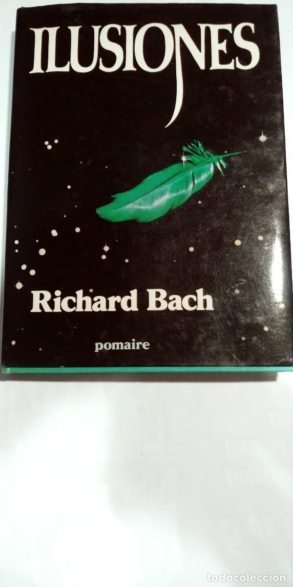Libros de segunda mano: Ilusiones Richard Bach - Foto 1