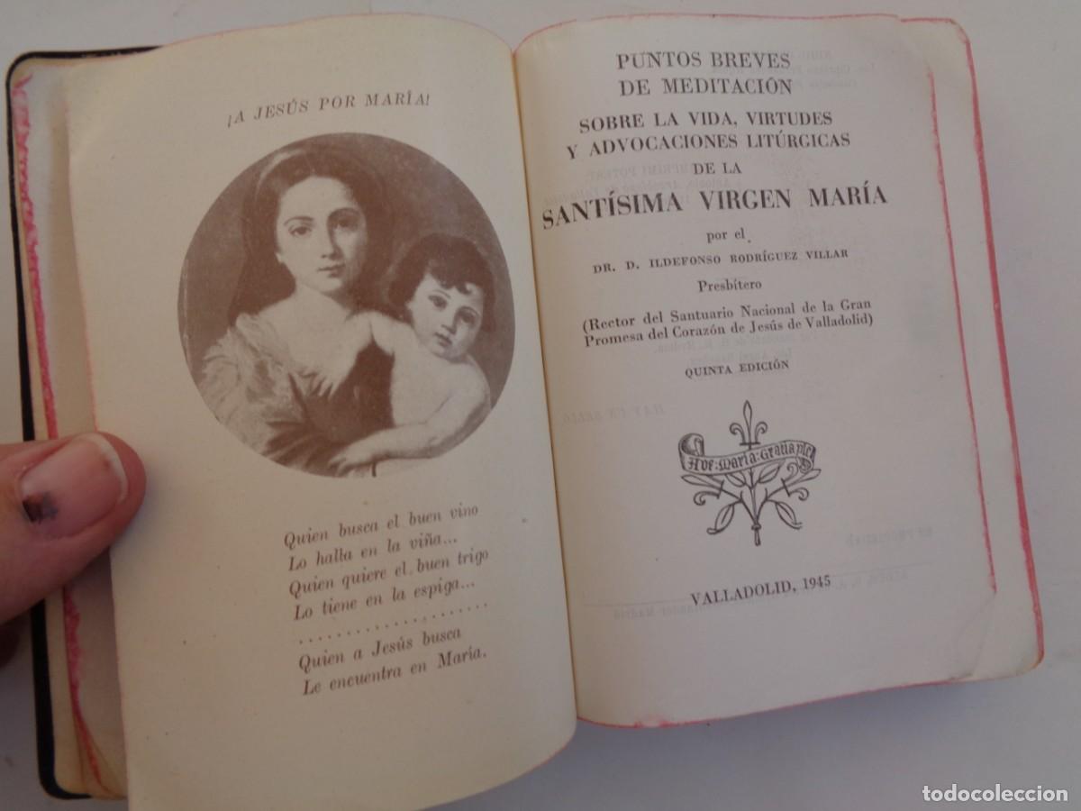 Libros de segunda mano: PUNTOS BREVES DE MEDITACION SOBRE VIDA DE LA SANTISIMA VIRGEN MARIA. VALLADOLID , 1945