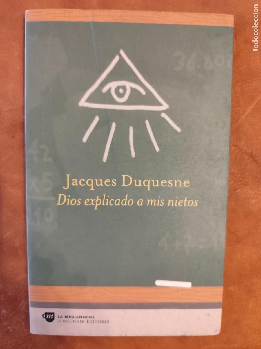 Libros de segunda mano: Jacques Duquesne. DIOS EXPLICADO A MIS NIETOS - Foto 1
