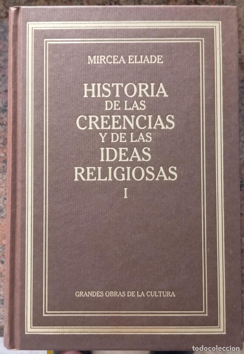 Libros de segunda mano: HISTORIA DE LAS CREENCIAS Y LAS IDEAS RELIGIOSAS I - MIRCEA ELIADE - Foto 1