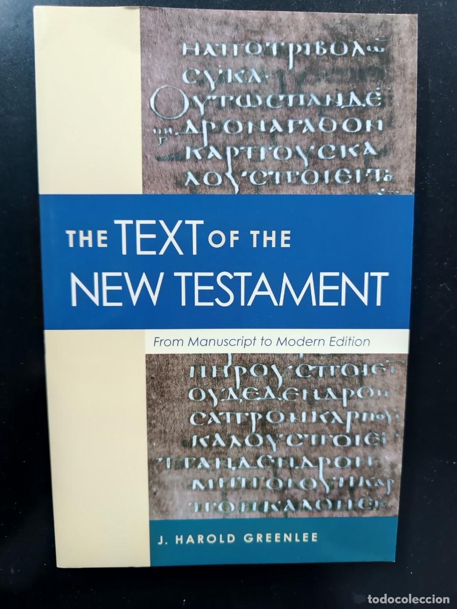 Second hand books: The Text of the New Testament: From Manuscript to Modern