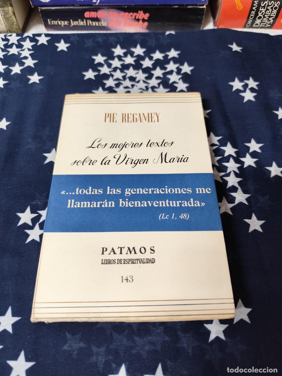 Libros de segunda mano: 32 Los mejores textos sobre la Virgen Mar&iacute;a Pie Regamey Patmos 1972