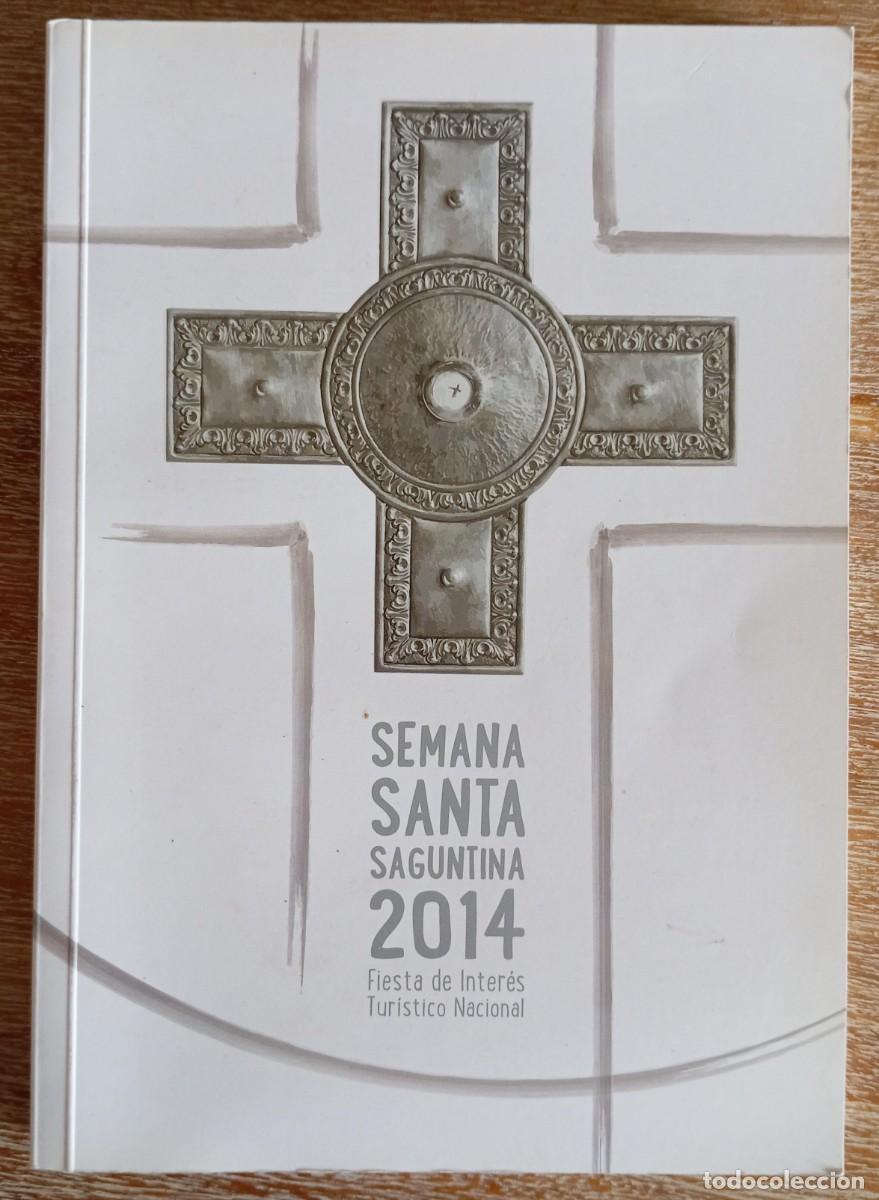 Libros de segunda mano: SEMANA SANTA SAGUNTINA 2014 - LIBRO