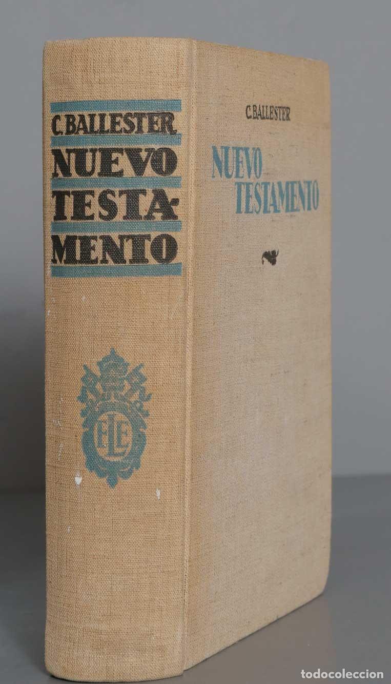 Second hand books: El Nuevo Testamento de Nuestro Se&ntilde;or Jesucristo Ballester. DEDICADO POR AUTOR