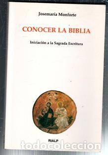 Libri di seconda mano: Conocer la Biblia, Josemar&iacute;a Monforte