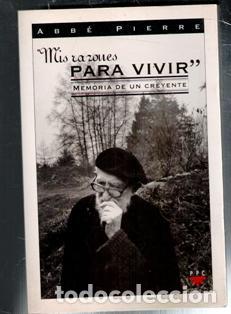 Libros de segunda mano: Mis razones para vivir. Abbe Pierre - Foto 1