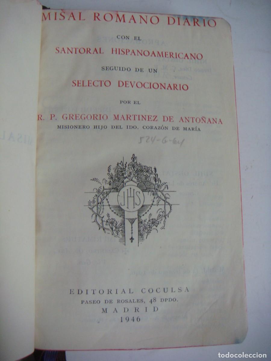 Libros de segunda mano: MISAL ROMANO DIARIO POR R.P. GREGORIO MARTINEZ DE ANTO&Ntilde;ANA A&Ntilde;O 1946-(&)