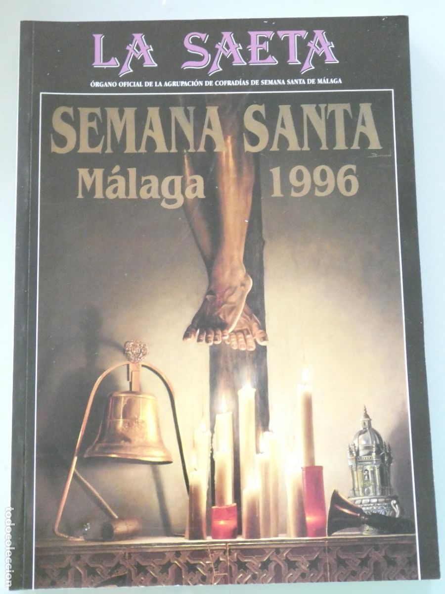Libri di seconda mano: LIBRO RELIGIOSO SEMANA SANTA. M&Aacute;LAGA LA SAETA A&Ntilde;O 1996. 178PAG. 690GR