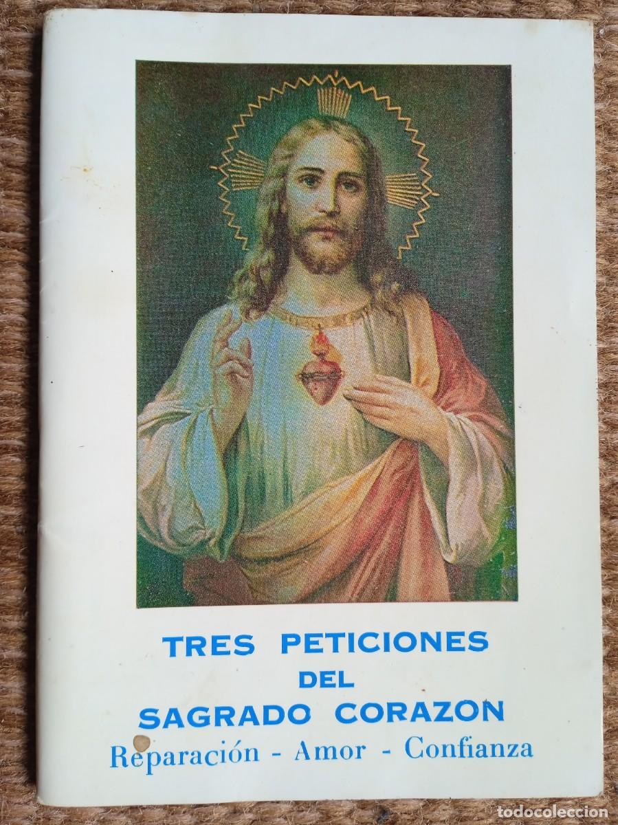 Libros de segunda mano: TRES PETICIONES DEL SAGRADO CORAZON 1958