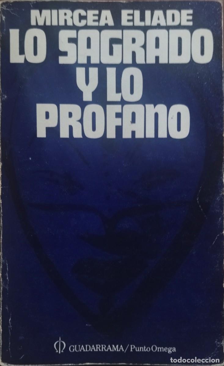 Libros de segunda mano: LO SAGRADO Y LO PROFANO / MIRCEA ELIADE. - Foto 1