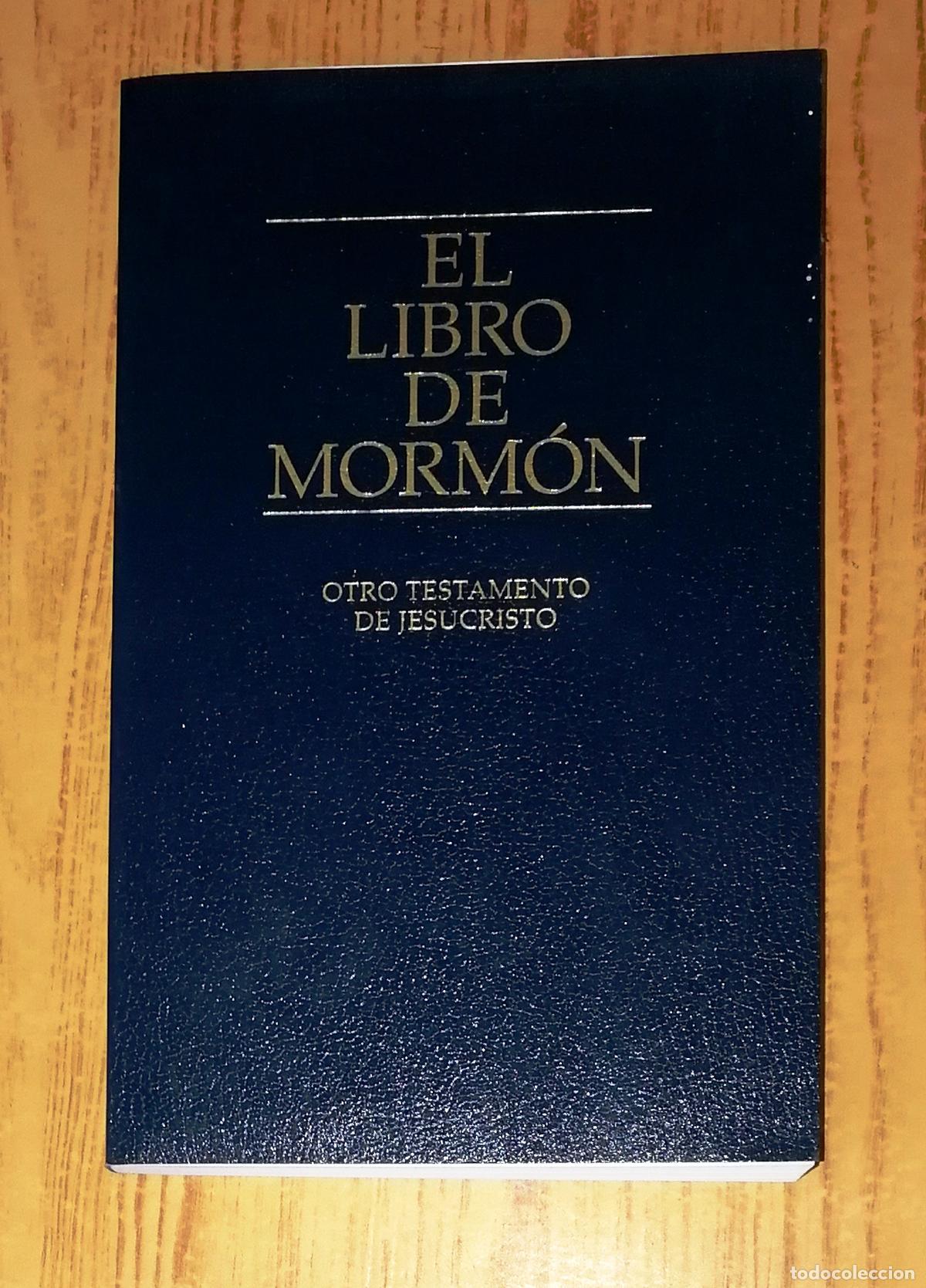 Second hand books: EL LIBRO DE MORM&Oacute;N : Otro testamento de Jesucristo : Un relato escrito por la mano de Morm&oacute;n sobre p